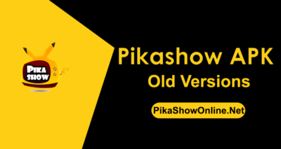 PikaShow Old Version